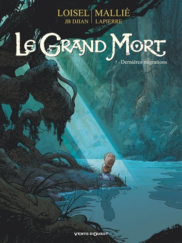 Grand Mort (Le) — Dernières migrations (T7)